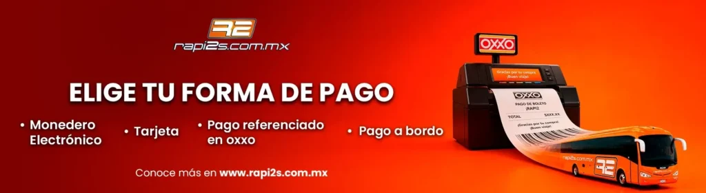 Banner promocional en fondo rojo con el texto Elige tu forma de pago, listando opciones como monedero electrónico, tarjeta, pago referenciado en OXXO y pago a bordo junto a una terminal y un autobús de Rapi2s.